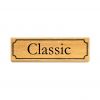 Wooden sign Classic - 6 x 20 cm